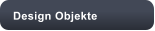 Design Objekte